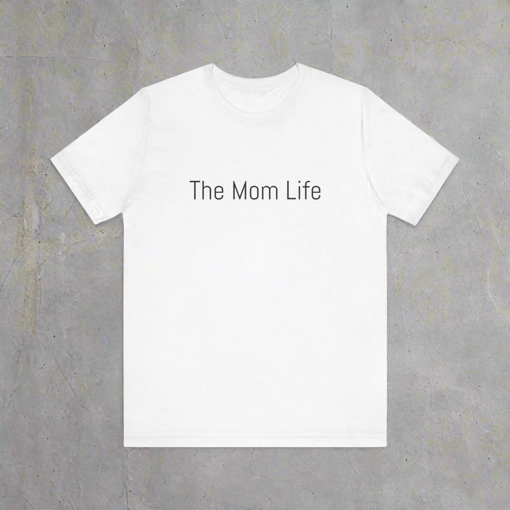 The Mom Life